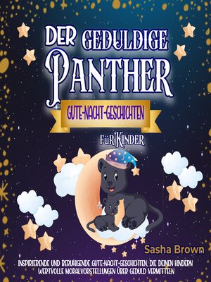 cover image of Der geduldige Panther--Gute-Nacht-Geschichten für Kinder